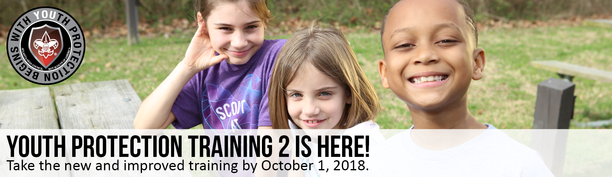 Take Youth Protection Training 2 by October 1, 2018