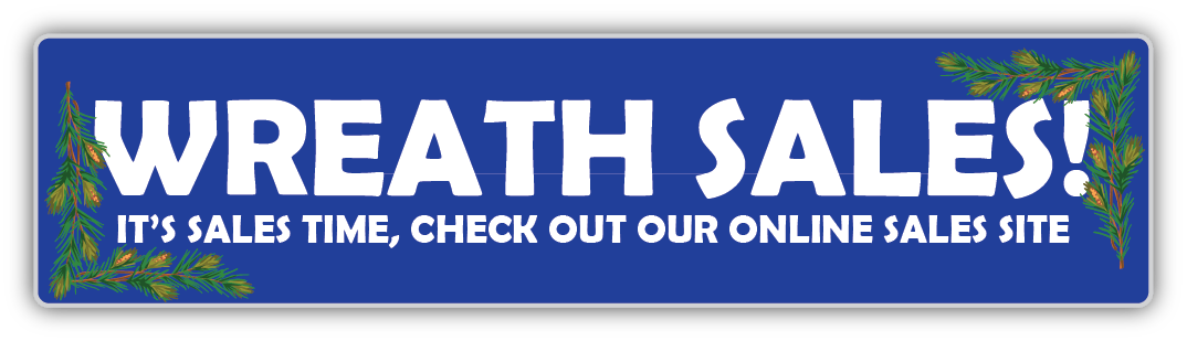 Wreath Sales ? visit our online store