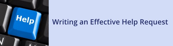 Writing an effective help request