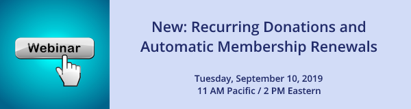 Webinar: Recurring Donations and Automatic Membership Renewals