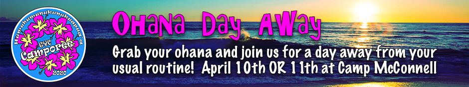 Ohana Day Away