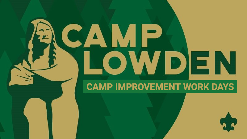 Camp Lowden Improvement Work Days