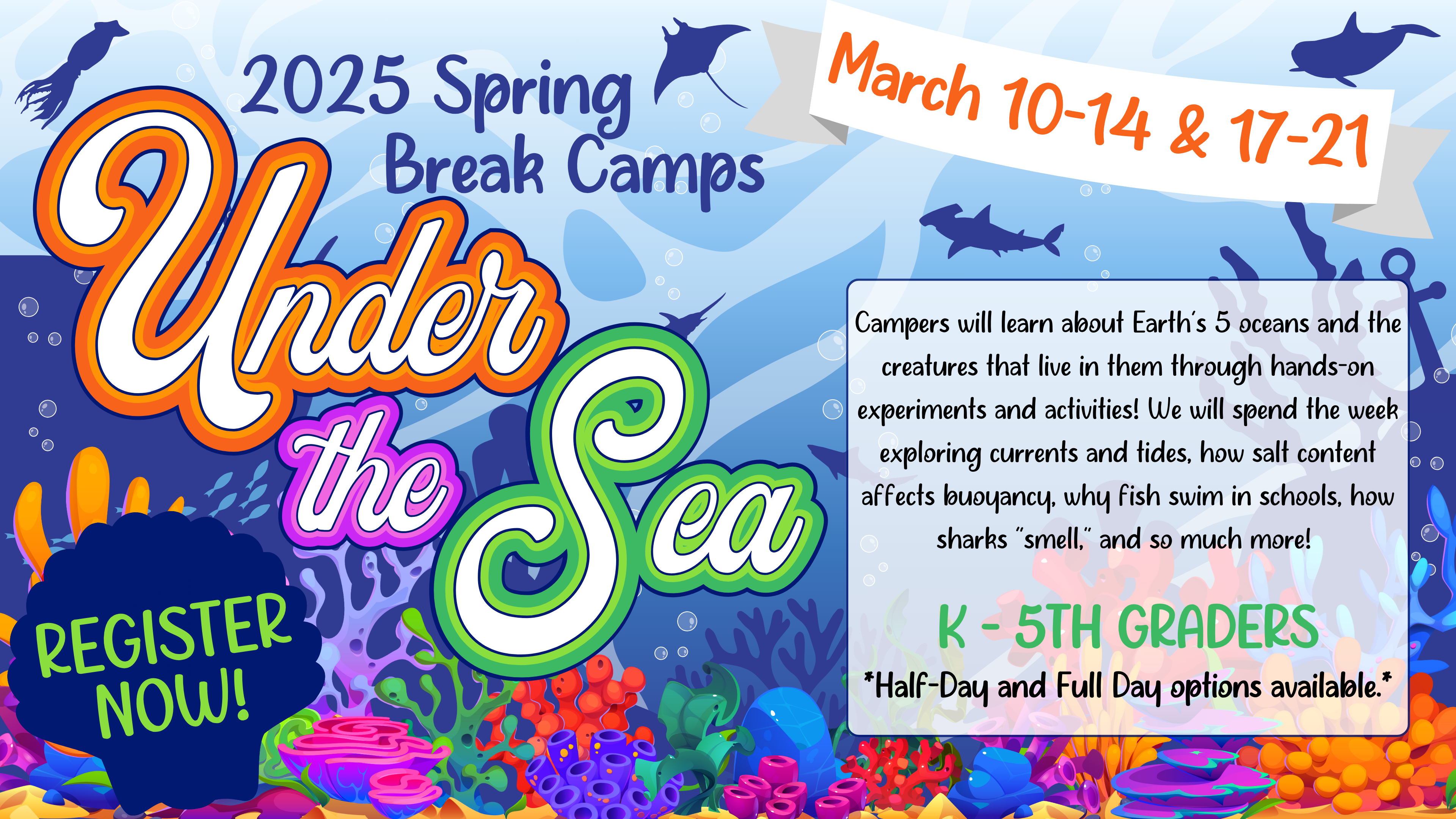 Spring Break Camp 2025 Registration