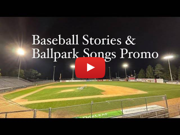 Baseball Stories & Ballpark Songs