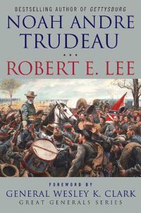Robert E. Lee: Lessons in Leadership